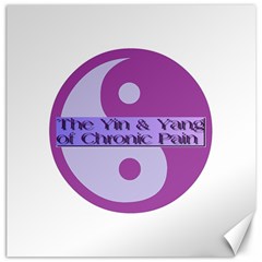 Yin & Yang Of Chronic Pain Canvas 12  X 12  (unframed) by FunWithFibro