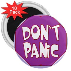 Purple Don t Panic Sign 3  Button Magnet (10 Pack) by FunWithFibro