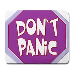 Purple Don t Panic Sign Large Mouse Pad (rectangle) by FunWithFibro