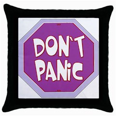 Purple Don t Panic Sign Black Throw Pillow Case by FunWithFibro