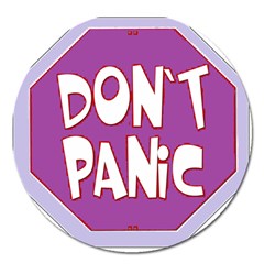 Purple Don t Panic Sign Magnet 5  (round) by FunWithFibro