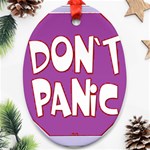 Purple Don t Panic Sign Oval Ornament (Two Sides) Back