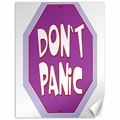 Purple Don t Panic Sign Canvas 12  X 16  (unframed) by FunWithFibro