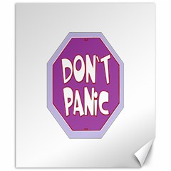 Purple Don t Panic Sign Canvas 20  X 24  (unframed) by FunWithFibro