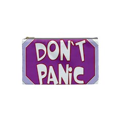 Purple Don t Panic Sign Cosmetic Bag (small) by FunWithFibro