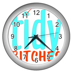 Tidy Bitcheslarge1 Fw Wall Clock (silver)