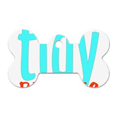 Tidy Bitcheslarge1 Fw Dog Tag Bone (two Sided) by tidybitches