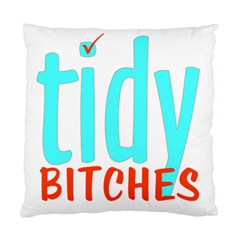 Tidy Bitcheslarge1 Fw Cushion Case (single Sided) 