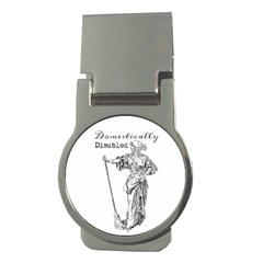 Domestically Disabled Money Clip (round)