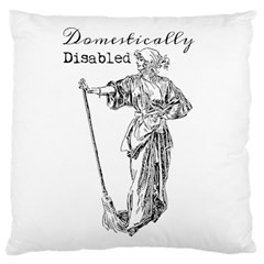 Domestically Disabled Large Cushion Case (single Sided)  by StuffOrSomething