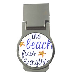 The Beach Fixes Everything Money Clip (round) by OneStopGiftShop