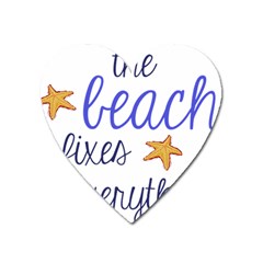 The Beach Fixes Everything Magnet (heart) by OneStopGiftShop