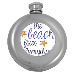 The Beach Fixes Everything Hip Flask (round) by OneStopGiftShop