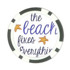 The Beach Fixes Everything Poker Chip