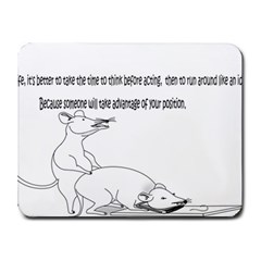 Better To Take Time To Think Small Mouse Pad (rectangle) by Doudy