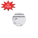 Better To Take Time To Think 1  Mini Button (10 pack) Front