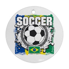 Soccer Brazil Round Ornament (two Sides) by MegaSportsFan