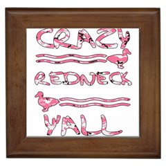 Crazy Redneck Y all Pink Camouflage Framed Tile