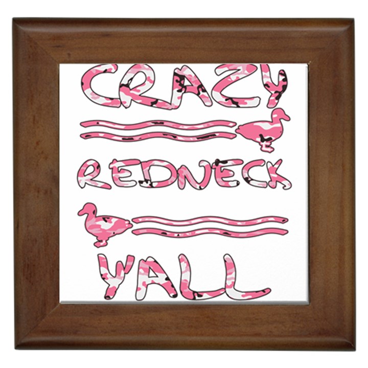 Crazy Redneck Y all Pink Camouflage Framed Tile