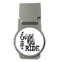 Black Just Ride Motorcycles Money Clip (round) by creationsbytom