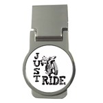 Black Just Ride Motorcycles Money Clip (Round) Front