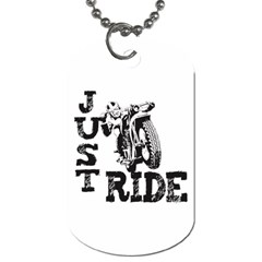 Black Just Ride Motorcycles Dog Tag (one Side)