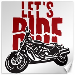 Red Text Let s Ride Motorcycle Canvas 12  X 12  by creationsbytom