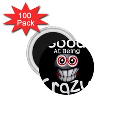 Crazy 1 75  Button Magnet (100 Pack)