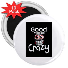 Crazy 3  Button Magnet (10 Pack)