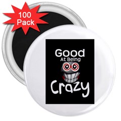 Crazy 3  Button Magnet (100 Pack)