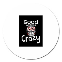 Crazy Magnet 5  (round)