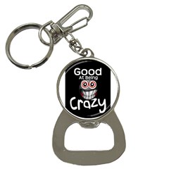 Crazy Bottle Opener Key Chain