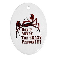 Crazy Person Oval Ornament