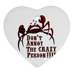 Crazy Person Heart Ornament