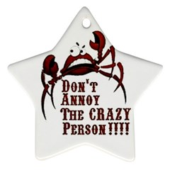 Crazy Person Star Ornament