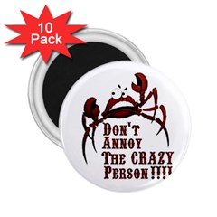 Crazy Person 2 25  Button Magnet (10 Pack)