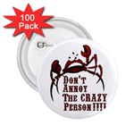 crazy person 2.25  Button (100 pack) Front