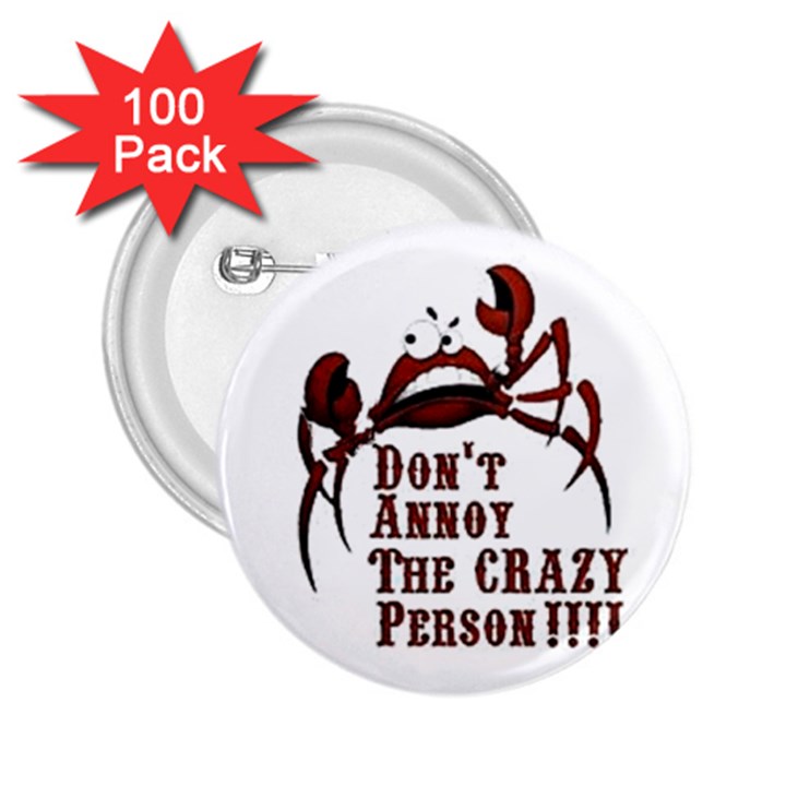 crazy person 2.25  Button (100 pack)