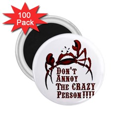 Crazy Person 2 25  Button Magnet (100 Pack)