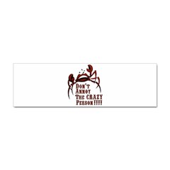 Crazy Person Bumper Sticker 10 Pack