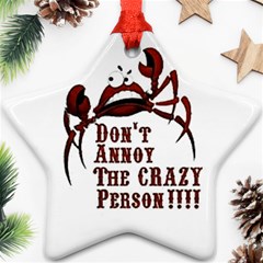 Crazy Person Star Ornament (two Sides)