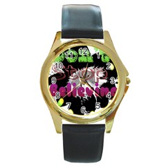 Don t Stop Believing Round Leather Watch (gold Rim)  by SharoleneCollection