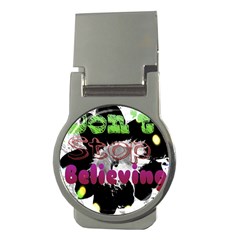 Don t Stop Believing Money Clip (round) by SharoleneCollection