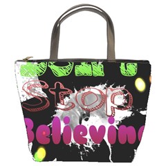 Don t Stop Believing Bucket Handbag