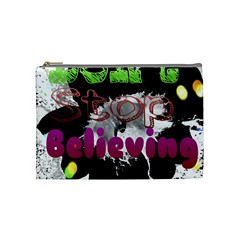 Don t Stop Believing Cosmetic Bag (medium) by SharoleneCollection