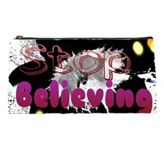 Don t Stop Believing Pencil Case by SharoleneCollection