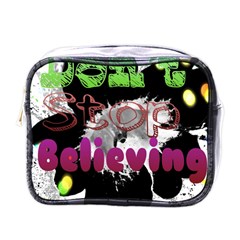 Don t Stop Believing Mini Travel Toiletry Bag (one Side)