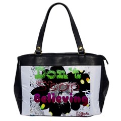 Don t Stop Believing Oversize Office Handbag (one Side) by SharoleneCollection