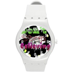 Don t Stop Believing Plastic Sport Watch (medium) by SharoleneCollection