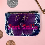 Beautiful Day Just Smile Coin Change Purse Back